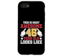 Voici à Quoi Ressemble Un Beau 45e Anniversaire de 45 Ans Coque pour iPhone SE (2020) / 7/8