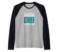 Voici à Quoi Ressemble Un Chef génial Funny Cook Kitchen Manche Raglan