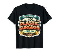 Voici à Quoi Ressemble Un génial Chirurgien plasticien | Funny MD T-Shirt