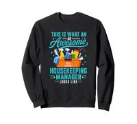 Voici à Quoi Ressemble Un gestionnaire de ménage génial Sweatshirt