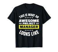 Voici à Quoi Ressemble Un gestionnaire de Projet génial T-Shirt