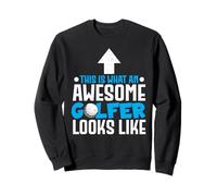 Voici à Quoi Ressemble Un Golfeur génial Sweatshirt