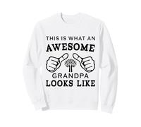 Voici à Quoi Ressemble Un Grand-père génial Sweatshirt