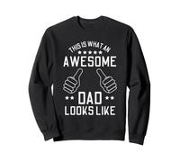 Voici à Quoi Ressemble Un Papa génial Sweatshirt