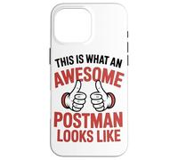 Voici À Quoi Ressemble Un Postier Génial Employé De Bureau Coque pour iPhone 16 Pro Max