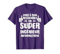 Voici à Quoi Ressemble Un Super Ingénieur Informatique T-Shirt, Homme, Violet, 3XL