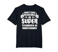 Voici à Quoi Ressemble Un Super Technicien de Maintenance T-Shirt, Homme Grandes Tailles, Noir, 2X Tall