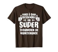 Voici à Quoi Ressemble Un Super Technicien de Maintenance T-Shirt, Homme, Marron, 3XL