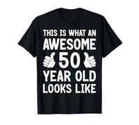 Voici à quoi ressemble un superbe 50e anniversaire de 50 ans T-Shirt