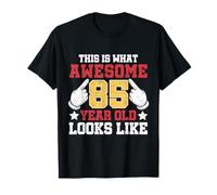 Voici à Quoi Ressemble Une Personne géniale de 85 Ans T-Shirt