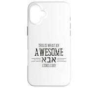 Voici à Quoi Ressemble Une Superbe Chemise hébraïque Abba pour Papa Coque pour iPhone 16 Plus