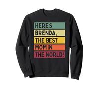 Voici Brenda The Best Mom in The World Fête des Mères Rétro Sweatshirt