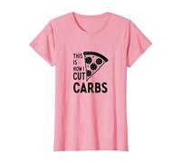 Voici Comment Je Coupe Les Glucides, Une Tranche de Pizza, Un régime Amusant T-Shirt, Femme, Rose, XXL