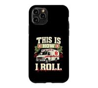 Voici Comment Je Roule EMT Ambulance Paramédic Coque pour iPhone 11 Pro