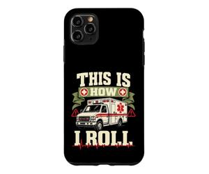 Voici Comment Je Roule EMT Ambulance Paramédic Coque pour iPhone 11 Pro Max