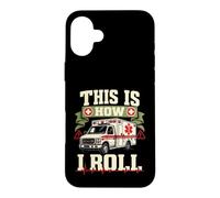 Voici Comment Je Roule EMT Ambulance Paramédic Coque pour iPhone 16 Plus