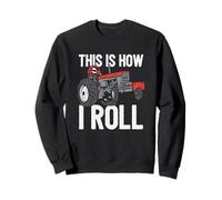 Voici Comment Je Roule Tracteur Traction Tracteur Traction Tracteur Sweatshirt