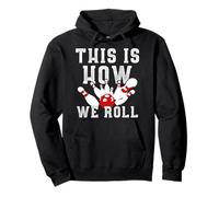 Voici Comment Nous lançons Funny Bowling Sweat à Capuche