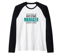 Voici Comment Un Manager Cool Ressemble à Un collègue de Travail drôle Manche Raglan