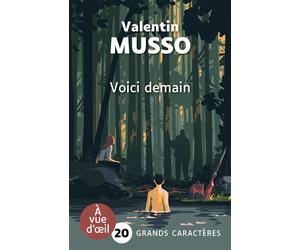Voici demain Grands caractères, édition accessible pour les malvoyants - Valentin Musso - A Vue D'oeil - broché - Roman