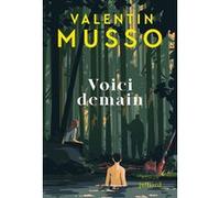 Voici demain : Le nouveau thriller événement de Valentin Musso - Nouveauté 2025