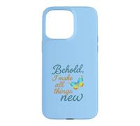Voici, Je Fais Toutes Choses Nouvelles Coque pour iPhone 15 Pro Max