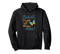 Voici, Je Fais Toutes Choses Nouvelles Sweat à Capuche