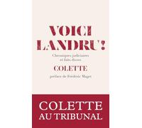 Voici Landru ! - Chroniques judiciaires et faits divers