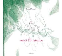 Voici l'histoire - Sara Donati - Rouergue - broché - Album jeunesse dès 3 ans