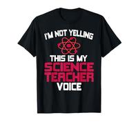 Voici ma Voix de Prof de Sciences Pas en colère T-Shirt