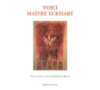 Voici maitre eckhart - Collectif - Millon Jerome Eds - broché - Livre