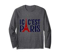 Voici Paris Ici C'est Paris - Bonjour et Bienvenue à Paris Manche Longue