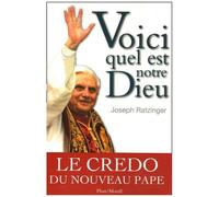 Voici Quel Est Notre Dieu - Croire Et Vivre Aujourd'hui