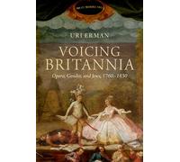 Voicing Britannia: Opera, Gender, and Jews, 1760-1830