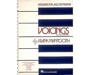 Voicings for Jazz Keyboard de Frank Mantooth | Livre pédagogique pour piano et clavier | Méthode pratique de voicings, accords et harmonie jazz | Niveau facile | Texte en anglais | Pour pianistes