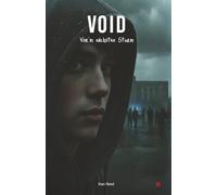 VOID (02) - Vor'm nächsten Sturm: Ein schonungslos echtes Jugenddrama ohne Filter - real, roh und so hart wie das echte Leben!