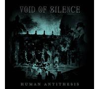 Void of Silence - Human Antithesis [Import]