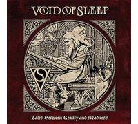 Void of sleep - Tales between reality and madness