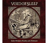 Void of Sleep - Tales Between Reality & Madness