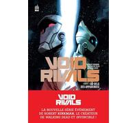 Robert Kirkman – Void Rivals – Tome 1 – Au-delà des apparences – Cartonné