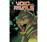 Robert Kirkman – Void Rivals – Tome 4 : L'ombre de Goliath – Cartonné – Urban Comics