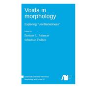 Voids in morphology: Exploring "uninflectedness"