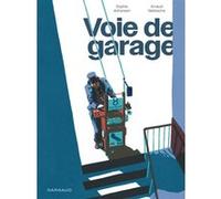 Voie de Garage - Sophie Adriansen - Dargaud - cartonné - Bande dessinée