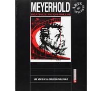 Voie de la création théâtrale, tome 17 : Meyerhold