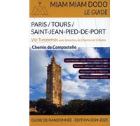 Voie De Paris-Tours - Branches De Chartres Et Orléans, Tronçon Commun De Tours À Saint-Jean-Pied-De-Port, Voie De Blaye À Bordeaux Par La Rive Est