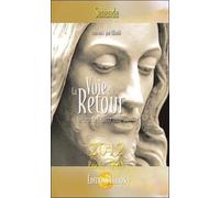 Voie du retour - Au coeur de l'amour T4