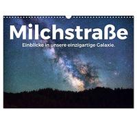 Voie lactée - Aperçu de notre galaxie unique (calendrier mural 2026 DIN A3 paysage) - Calendrier mensuel CALVENDO