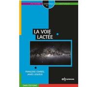 Voie lactee (la) James Lequeux (Auteur)