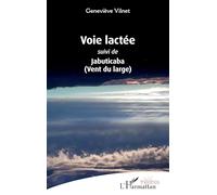 Voie lactée: suivi de Jabuticaba (Vent du large)
