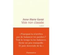 Voie non classée Anne-Marie Garat (Auteur)